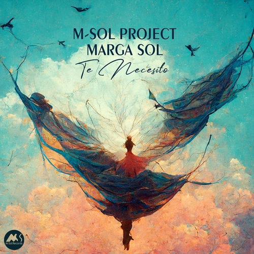 Marga Sol & M-Sol Project - Te Necesito [MSR577]